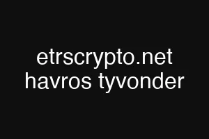 etrscrypto.net havros tyvonder